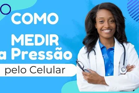 Medir a pressão pelo celular existe