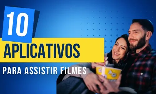 Os Melhores Aplicativos Gratuitos para Assistir Filmes no Seu Celular