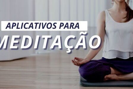 Acalme Sua Mente e Transforme Sua Vida: Aplicativos de Meditação